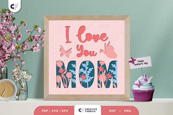 Floral I Love You Mom 3D Shadow Box